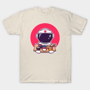 Cute Astronaut Eating Sushi T-Shirt